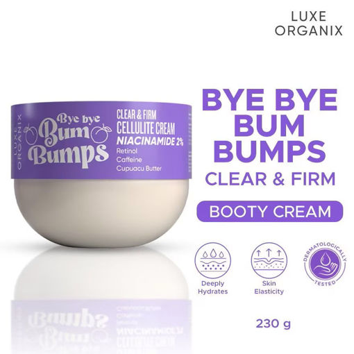 Picture of LUXE ORGANIX BYE BYE BUM BUMPS CLEAR & FIRM CELLULITE CREAM